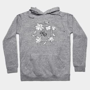 No (flowers) Hoodie